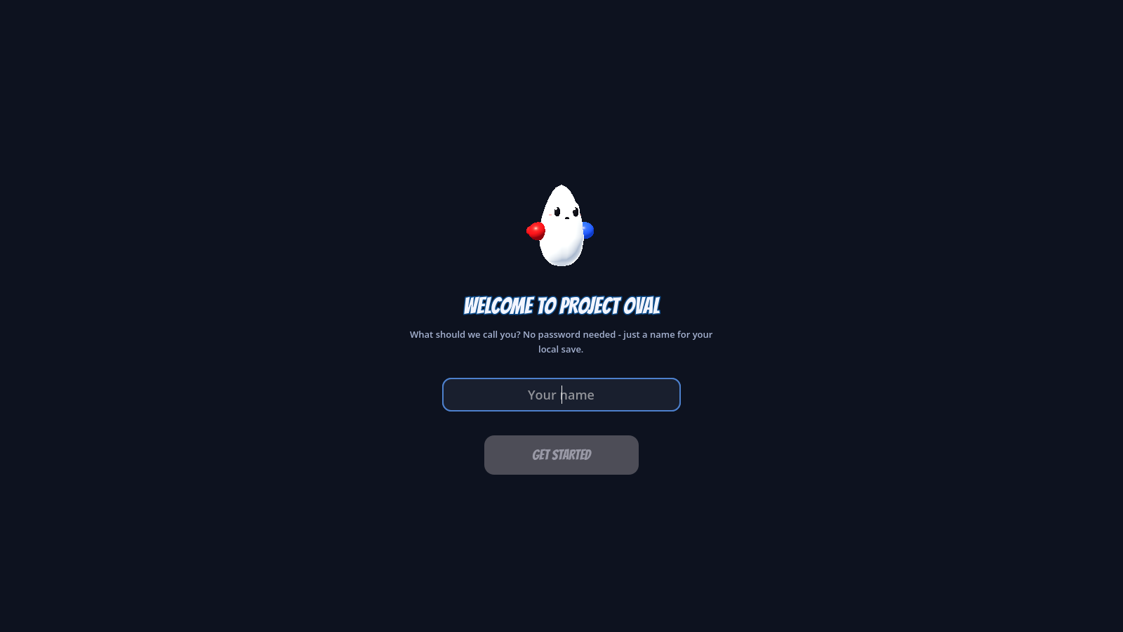 Project Oval's one-time local profile screen - a name field, no password